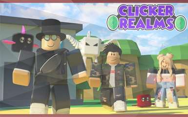 Roblox Games - Clicker Realms