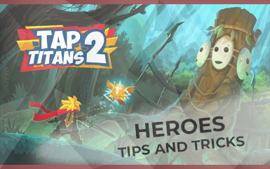 Tap Titans 2 Heroes