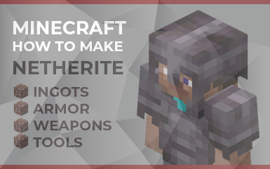 Minecraft - How to make Netherite Ingots Armor Weapons and Tools