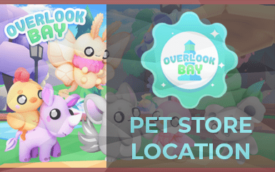 Roblox Game - How to find the Pet Store in Overlook Bay