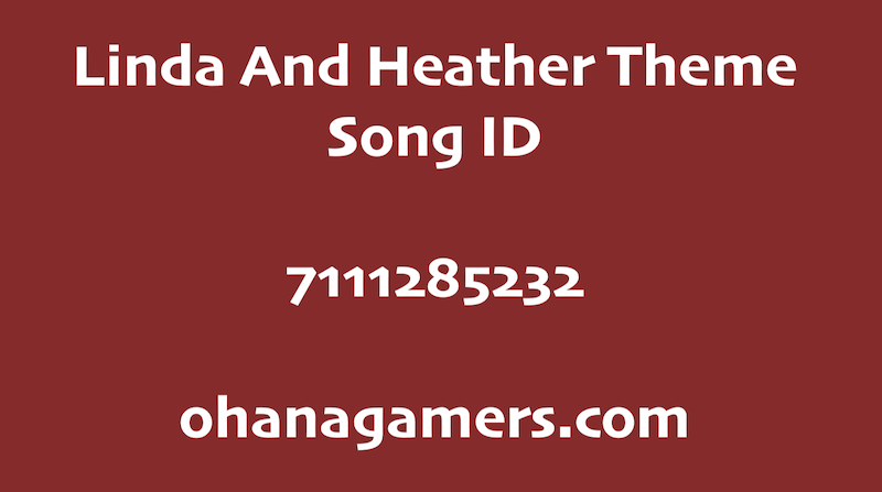 linda-and-heather-roblox-id-code